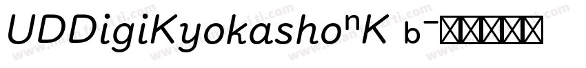 UDDigiKyokashoNK B字体转换